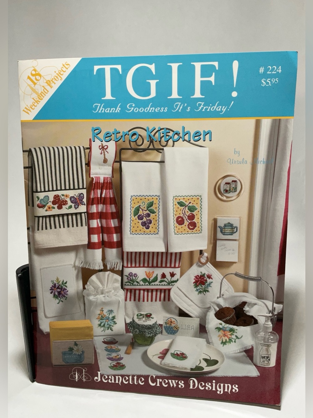 THANK GOODNESSS IT'S FRIDAY RETRO CROSS STITCH LEAFLET #224 URSULA MICHAEL